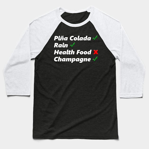 Piña Colada Song Baseball T-Shirt by Rollin' Son